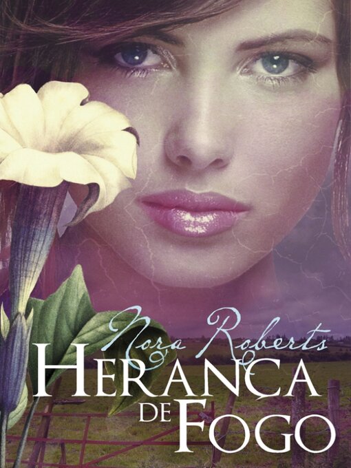 Title details for Herança de Fogo by NORA ROBERTS - Available